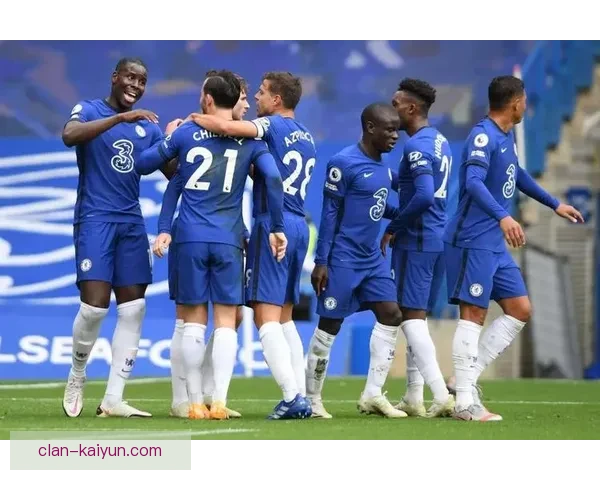 英超伦敦蓝军状态回暖，竞争力增强迎接下轮挑战